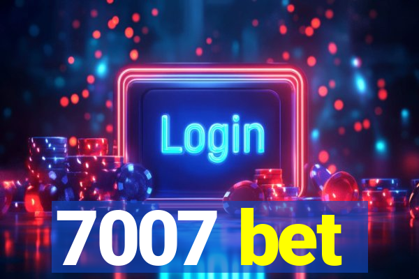 7007 bet